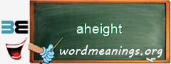 WordMeaning blackboard for aheight